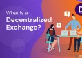 2022去中心化交易所排名前10的是哪些？